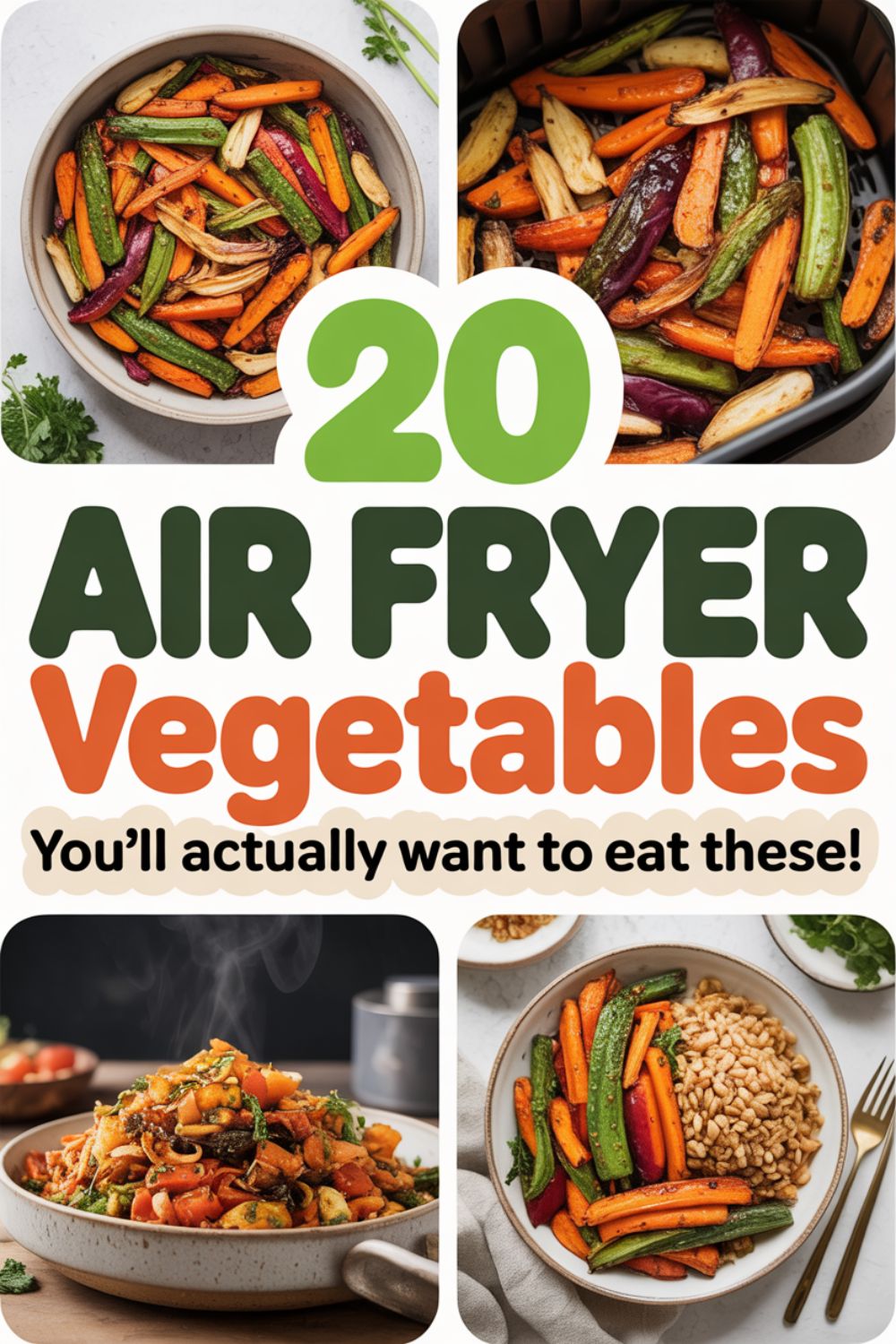 20 Air Fryer Vegetables Youll Actually Want to Eat