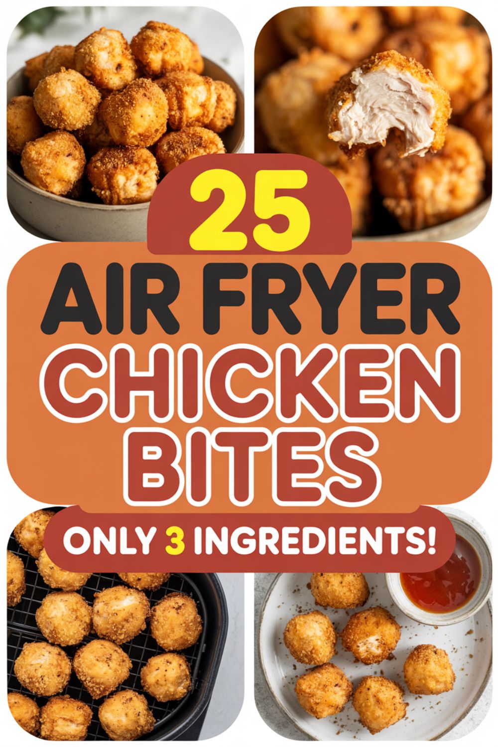 25 Air Fryer Chicken Bites 3 Ingredients