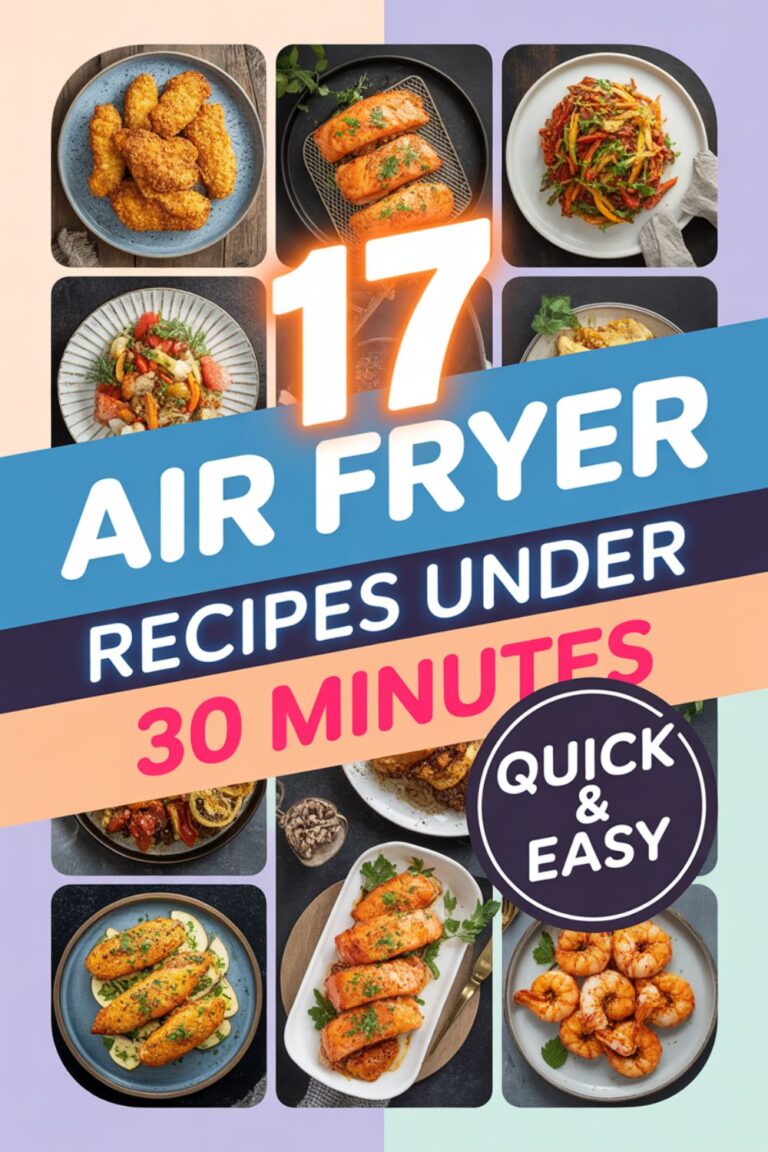 17 Air Fryer Recipes Under 30 Minutes That Actually Taste Amazing