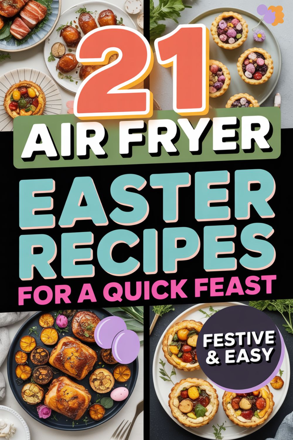 21 Air Fryer Easter Recipes for a Quick Feast